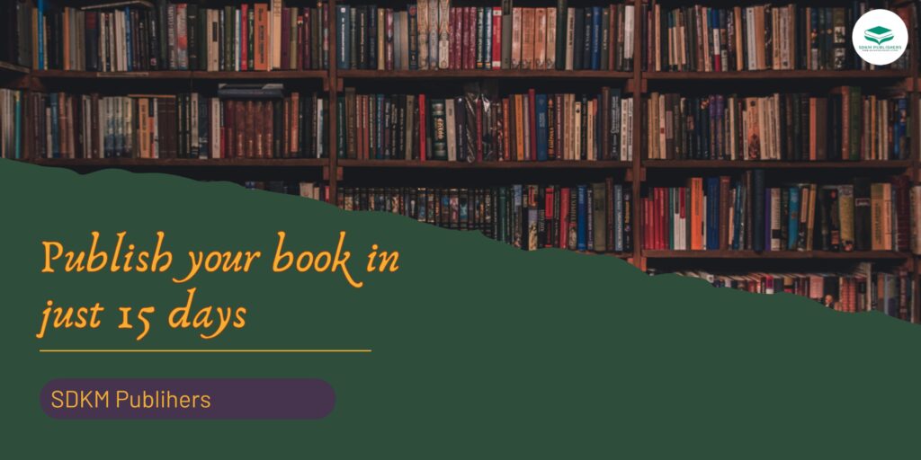 Publish your within the shortest time period of 15 days